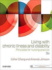[중고] Living with Chronic Illness and Disability: Principles for Nursing Practice (Paperback, 3)