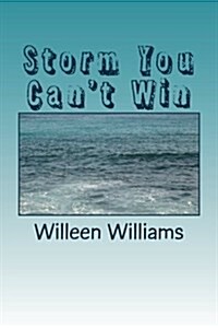 Storm You Cant Win: God Has Your Destiny (Paperback)