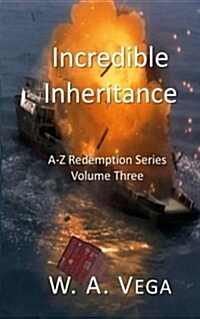 Incredible Inheritance: Unexpected Beneficiaries (Paperback)