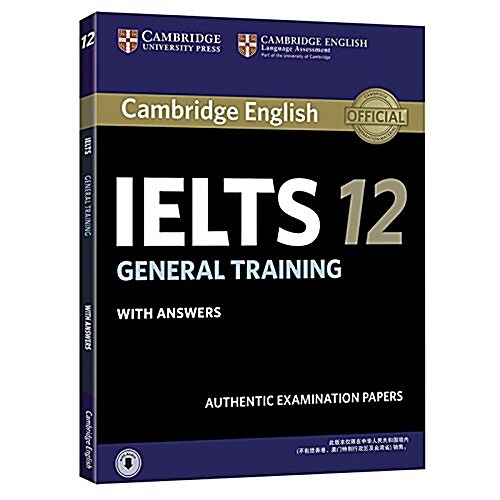 Cambridge Ielts 12 General Training Students Book with Answers with Audio China Reprint Edition: Authentic Examination Papers (Hardcover)
