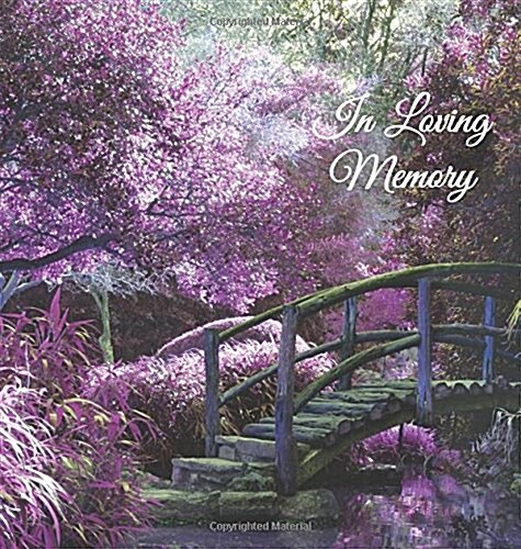 In Loving Memory Funeral Guest Book, Memorial Guest Book, Condolence Book, Remembrance Book for Funerals or Wake, Memorial Service Guest Book: A Cel (Hardcover)