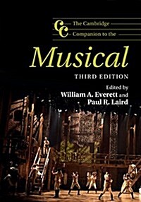 The Cambridge Companion to the Musical (Hardcover, 3 Revised edition)