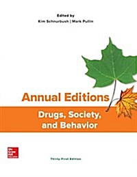 Annual Editions: Drugs, Society, and Behavior (Paperback, 31)