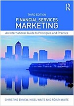 Financial Services Marketing : An International Guide to Principles and Practice (Paperback, 3 ed)