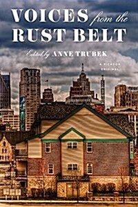 Voices from the Rust Belt (Paperback)