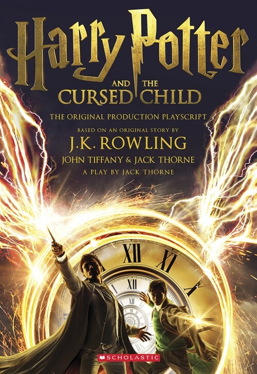 [중고] Harry Potter and the Cursed Child, Parts One and Two: The Official Playscript of the Original West End Production (Paperback)