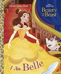 I Am Belle (Disney Beauty and the Beast) (Hardcover)