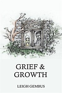 Grief & Growth (Paperback)