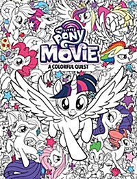 My Little Pony: The Movie Coloring Book (Paperback)
