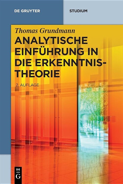 Analytische Einf?rung in die Erkenntnistheorie (Paperback, 2, 2., Uberarbeite)