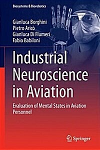 Industrial Neuroscience in Aviation: Evaluation of Mental States in Aviation Personnel (Hardcover, 2017)