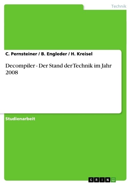 Decompiler - Der Stand Der Technik Im Jahr 2008 (Paperback)