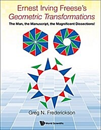 Ernest Irving Freeses Geometric Transformations (Hardcover)