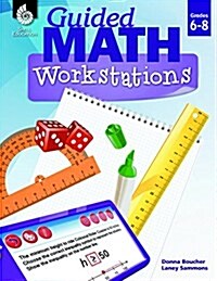 Guided Math Workstations Grades 6-8 (Paperback)