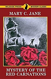 Mystery of the Red Carnations (Paperback)
