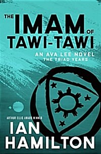 The Imam of Tawi-Tawi: An Ava Lee Novel: Book 10 (Paperback)