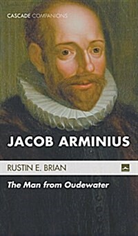 Jacob Arminius (Hardcover)