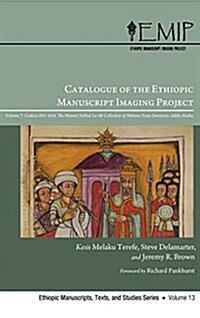 Catalogue of the Ethiopic Manuscript Imaging Project (Hardcover)