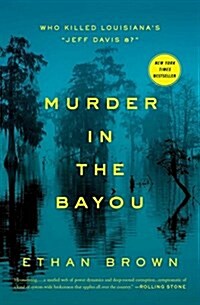 Murder in the Bayou: Who Killed the Women Known as the Jeff Davis 8? (Paperback)