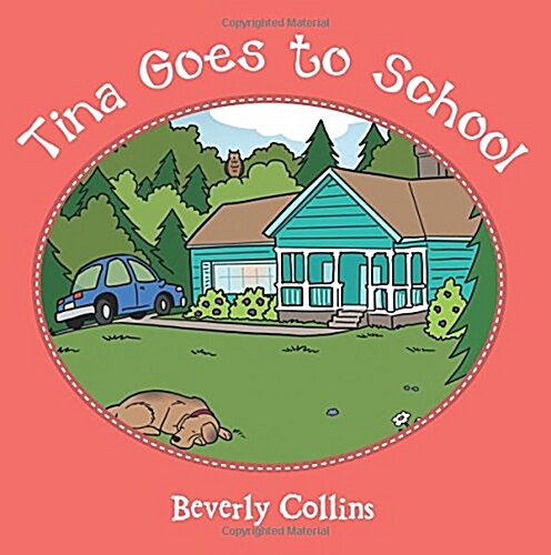Tina Goes to School (Paperback)