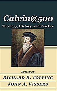 Calvin@500 (Hardcover)