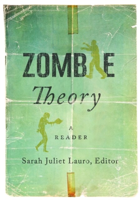 Zombie Theory: A Reader (Hardcover)