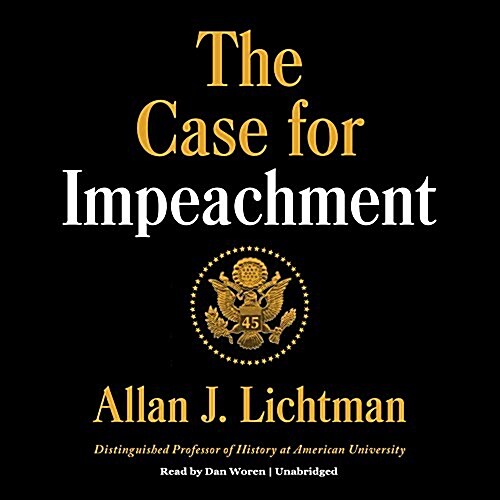 The Case for Impeachment (Audio CD)