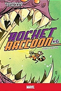 Rocket Raccoon #6: Misfit Mechs (Library Binding)