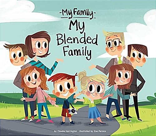 My Blended Family (Library Binding)