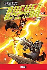 Rocket Raccoon #4: A Chasing Tale Part Four (Library Binding)