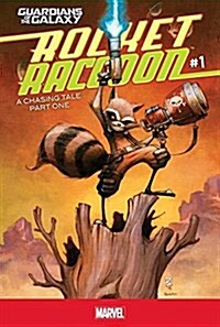 Rocket Raccoon #1: A Chasing Tale Part One (Library Binding)