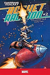 Rocket Raccoon #2: A Chasing Tale Part Two (Library Binding)
