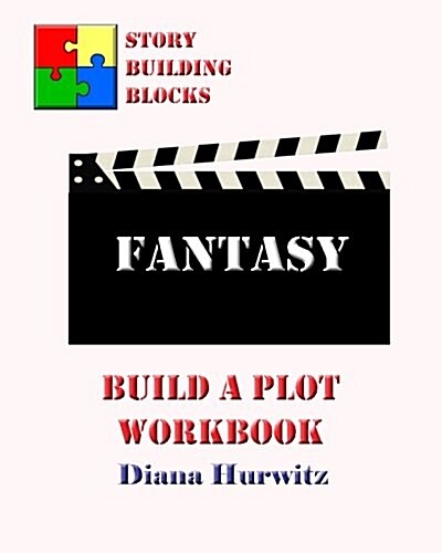 Fantasy: Build a Plot Workbook (Paperback)