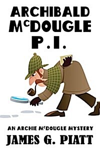 Archibald McDougle: Pi: An Archie McDougle Mystery (Paperback)