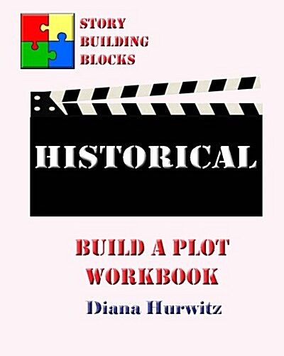 Historical: Build a Plot Workbook (Paperback)