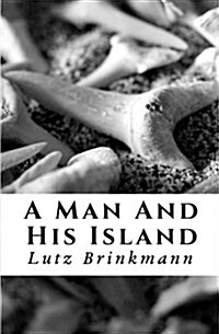 A Man and His Island (Paperback)