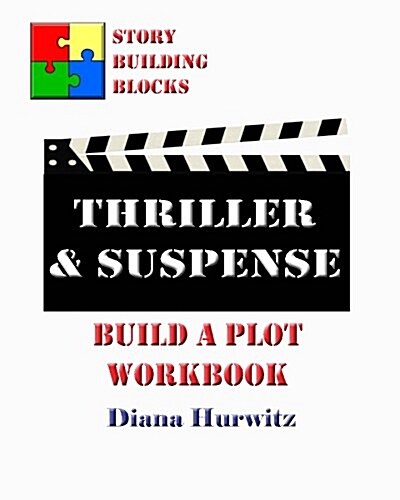 Thriller & Suspense: Build a Plot Workbook (Paperback)