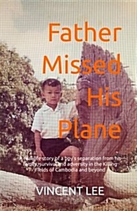 Father Missed His Plane (Paperback)