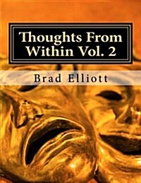 Thoughts from Within Vol. 2 (Paperback)