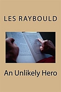 An Unlikely Hero REV 1 (Paperback)