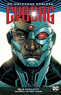 Cyborg Vol. 3: Singularity (Paperback)