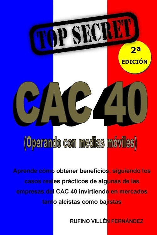 Top Secret: Cac 40 (Operando Con Medias M?iles) (Paperback)