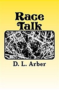 Race Talk (Paperback)