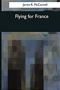 Flying for France (Paperback)