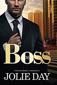 My Boss: The Wolf (Paperback)