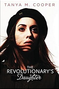 The Revolutionarys Daughter (Paperback)