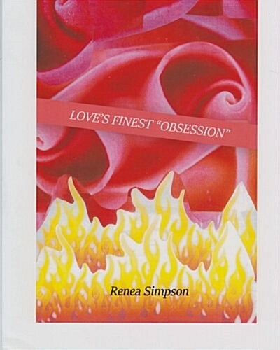 Loves Finest Obsession (Paperback)