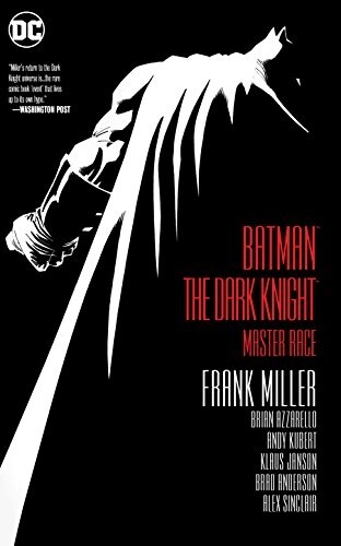 Batman: The Dark Knight: Master Race (Hardcover)