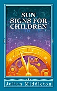 Sun Signs for Children (Paperback)