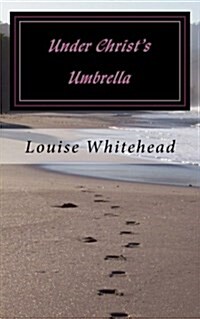 Under Christs Umbrella: Blessed Hope (Paperback)